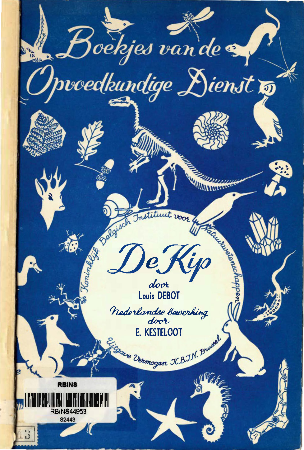 Voorpag boekjes-van-de-opvoedkundige-dienst-boekje-ndeg02-de-kip-louis-debot-edgar-kesteloot-1957-s2413.jpg