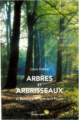 Voorpag Arbres et Arbrisseaux de Belgique et du Nord de la France Louis Debot 2003.jpg