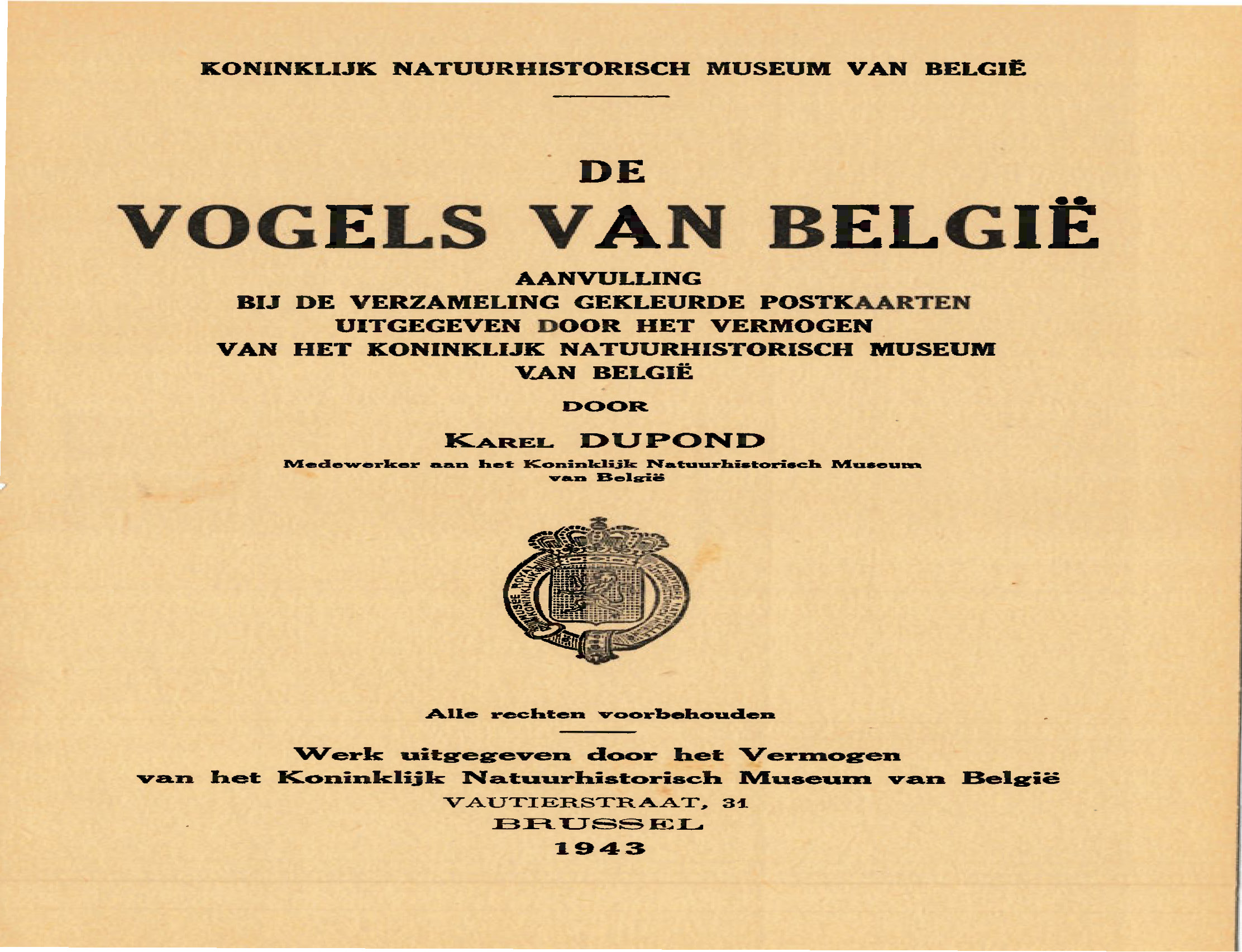 Voorpag De Vogels van België aanvulling bij de verzameling gekleurde postkaarten uitgegeven door het vermogen van het koninklijk natuurhistorisch museum van België Karel Dupond 1943.jpg
