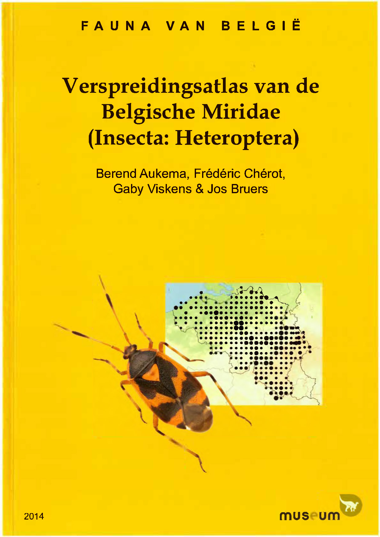 Voorpag Fauna van Belgie Verspreidingsatlas van de Belgische Miridae (Insecta Heteroptera) Berend Aukema, Frédéric Chérot, Gaby Viskens & Jos Bruers 2014.jpg