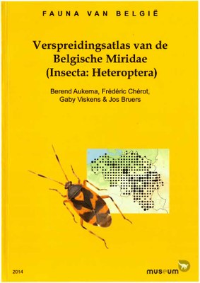 Voorpag Fauna van Belgie Verspreidingsatlas van de Belgische Miridae (Insecta Heteroptera) Berend Aukema, Frédéric Chérot, Gaby Viskens & Jos Bruers 2014.jpg