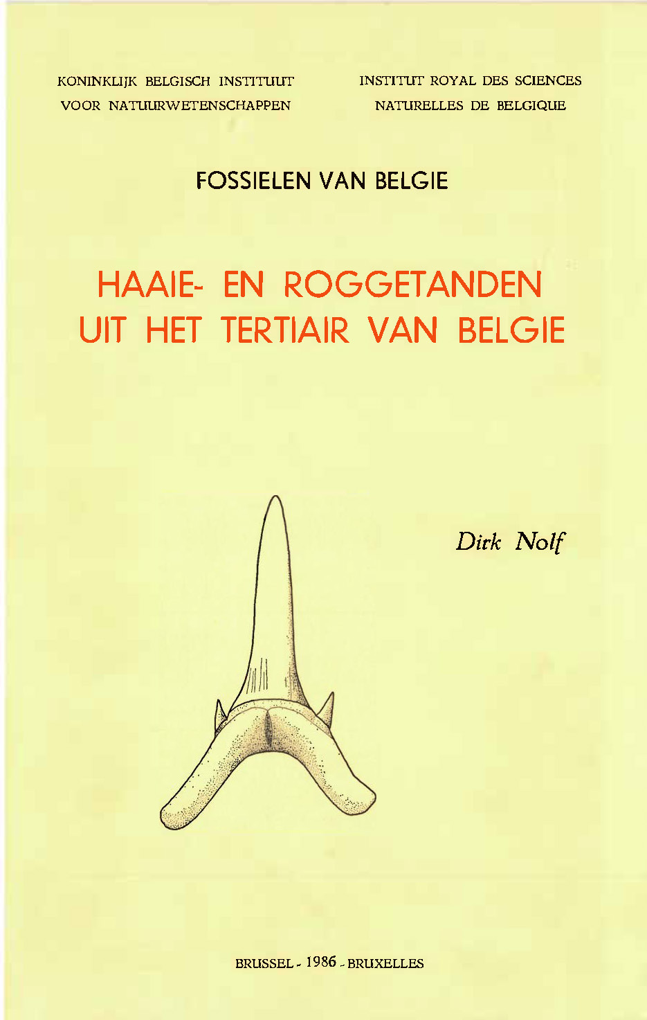 Voorpag Fossielen van Belgie Haaie- en roggetanden uit het tertiair van Belgie Dirk Nolf 1986.jpg