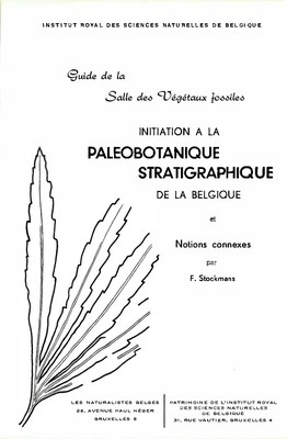 Voorpag Guide de la Salle des Végétaux fossils initation a la Paleobotanoque Stratigraphique de la Belgique et Notions connexes F. Stockmans 1960.jpg
