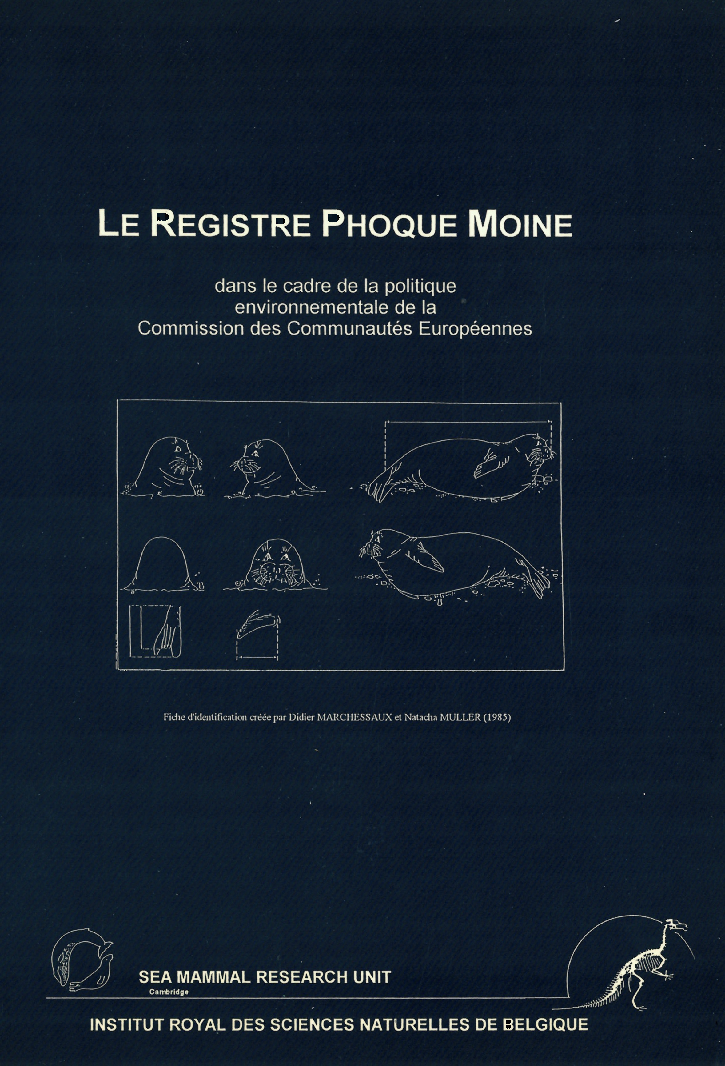 Voorpag Le Registre Phoque Moine dans le cadre de la politique environnementale de la Commission des Communautés Européennes 1994.jpg