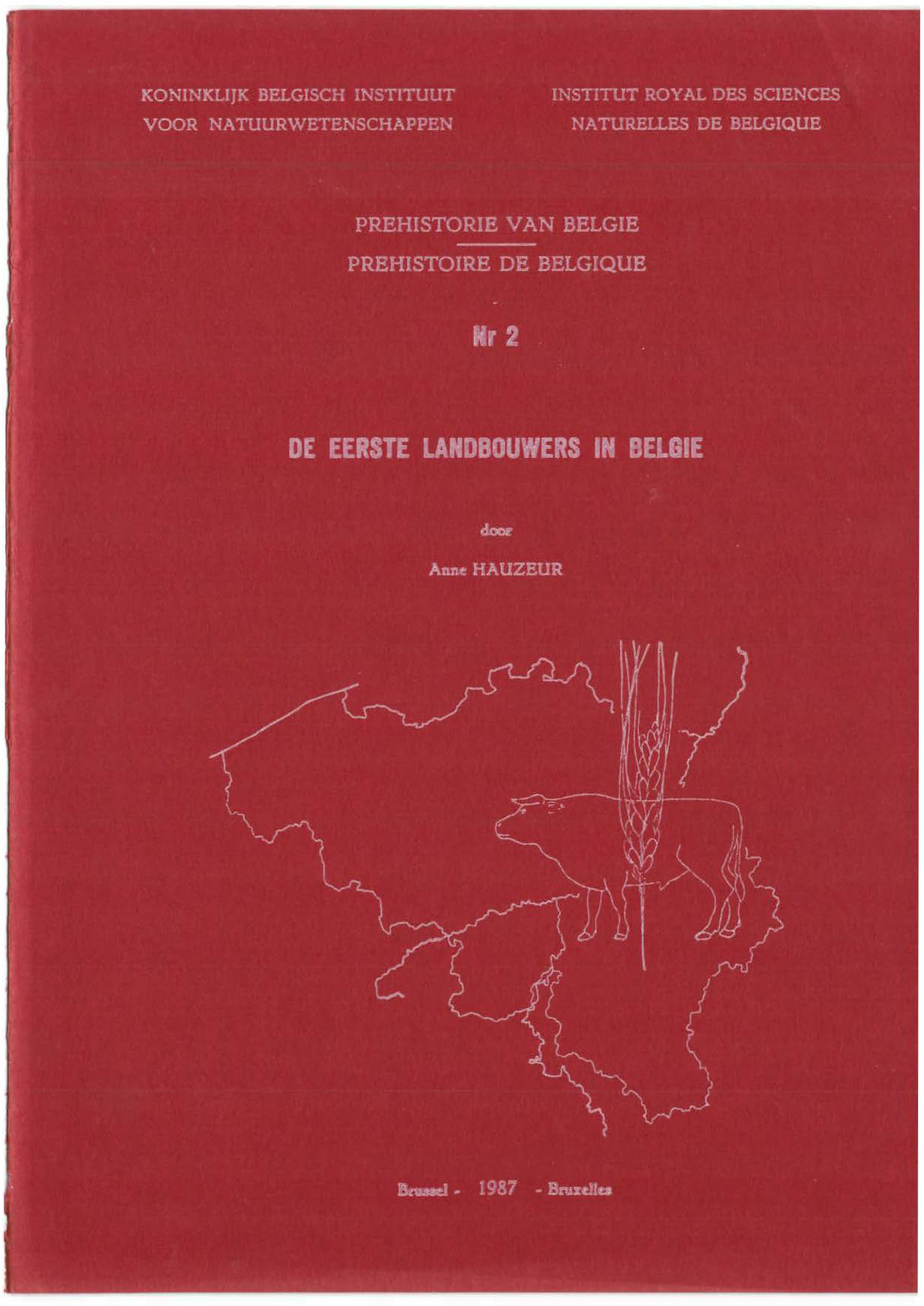 Voorpag Prehistorie van België nr2 De eerste landbouwers in België Anne Hauzeur 1987.jpg