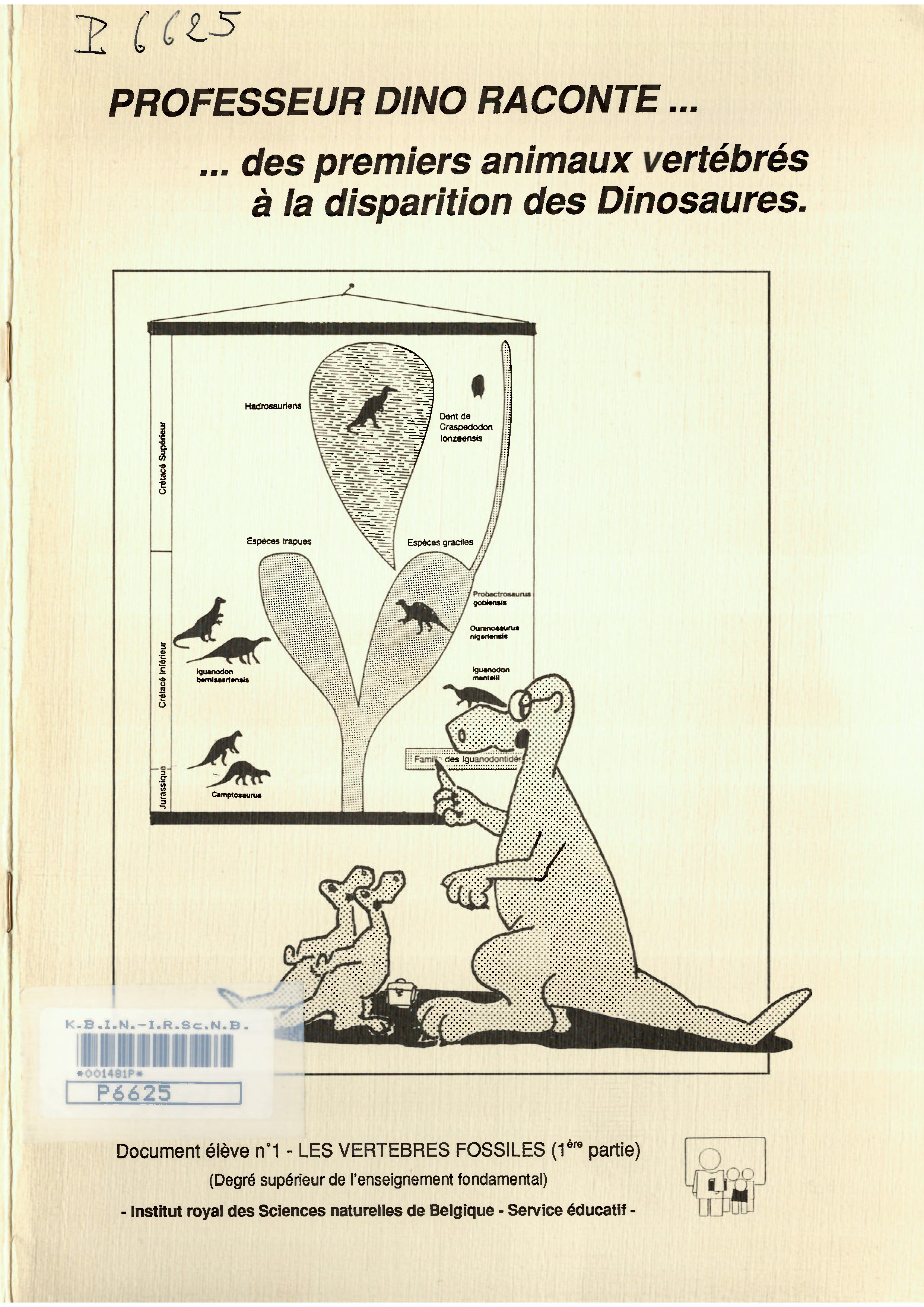 Voorpag Professeur dino raconte... des premiere animaux vertébrés à la disparition des Dinosaures 1991.jpg